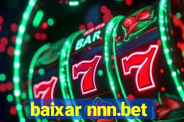 baixar nnn.bet